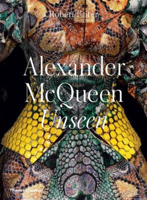 Alexander McQueen: Unseen, Hardback Book