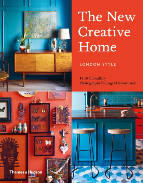 The New Creative Home : London Style, Hardback Book