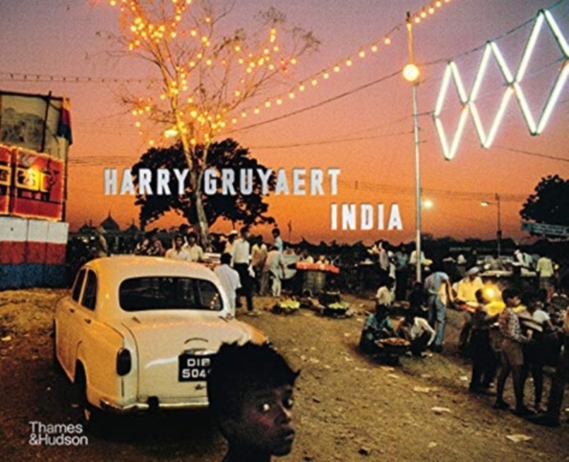 Harry Gruyaert: India, Hardback Book