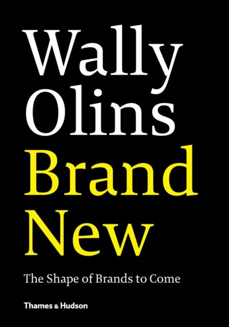 Wally Olins. Brand New. : The Shape of Brands to Come, EPUB eBook
