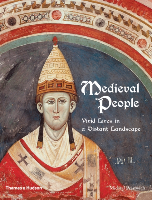 Medieval People : Vivid Lives in a Distant Landscape - From Charlemagne to Piero della Francesca, EPUB eBook