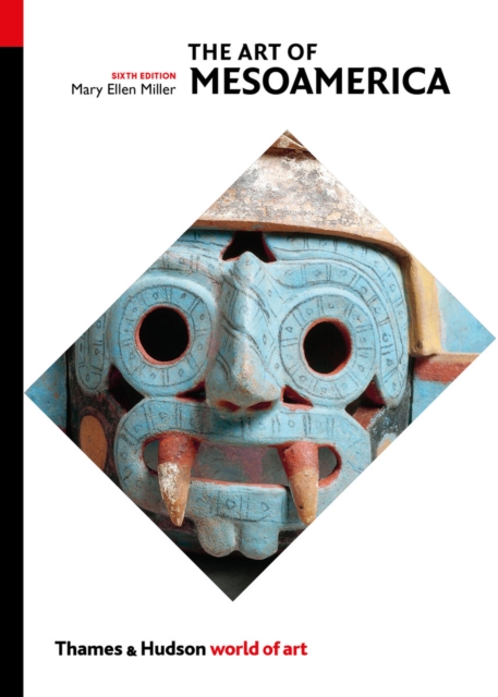 The Art of Mesoamerica : From Olmec to Aztec, PDF eBook