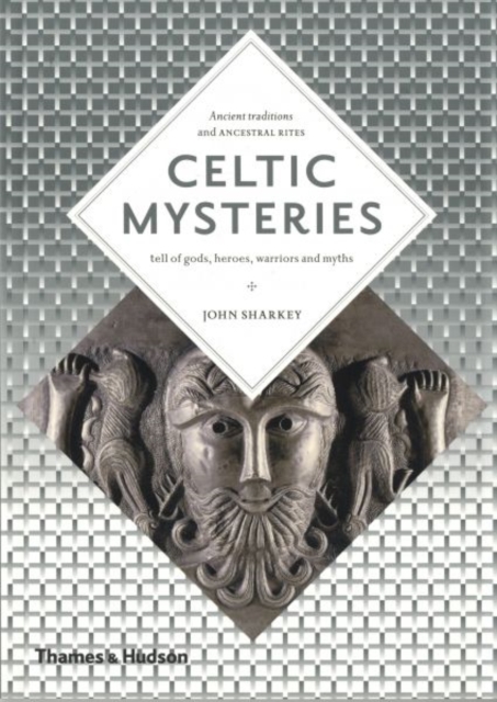 Celtic Mysteries : The Ancient Religion, Paperback / softback Book