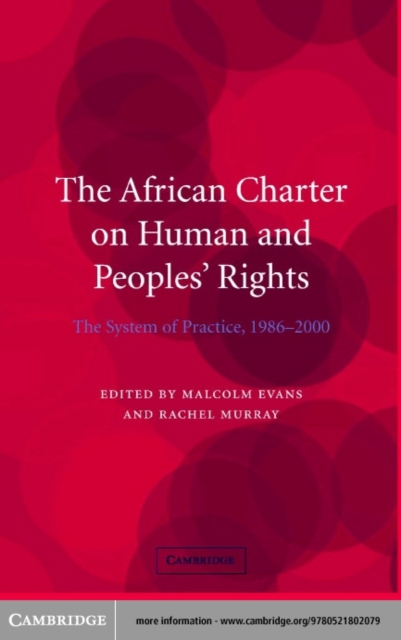 African Charter on Human and Peoples' Rights : The System in Practice, 1986-2000, PDF eBook