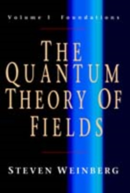 The Quantum Theory of Fields: Volume 1, Foundations, PDF eBook