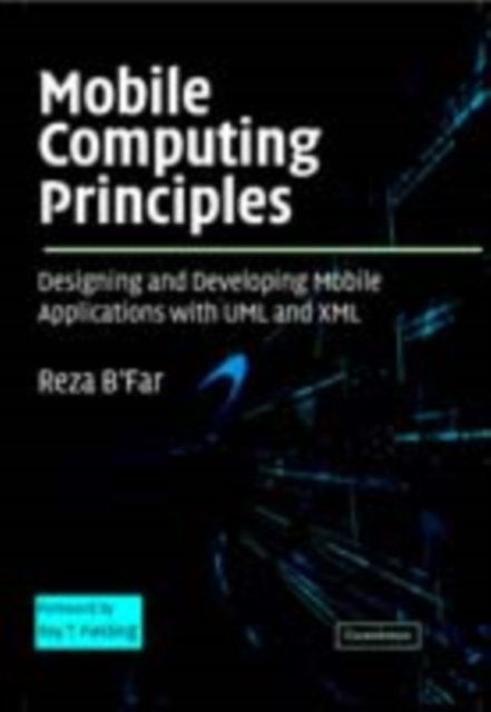 Mobile Computing Principles : Designing and Developing Mobile Applications with UML and XML, PDF eBook