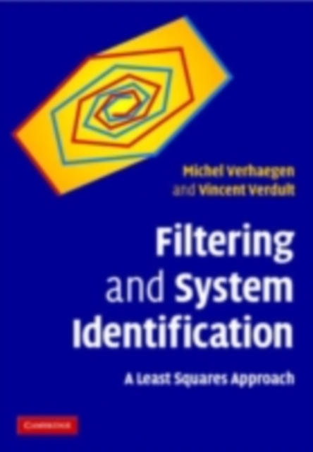 Filtering and System Identification : A Least Squares Approach, PDF eBook