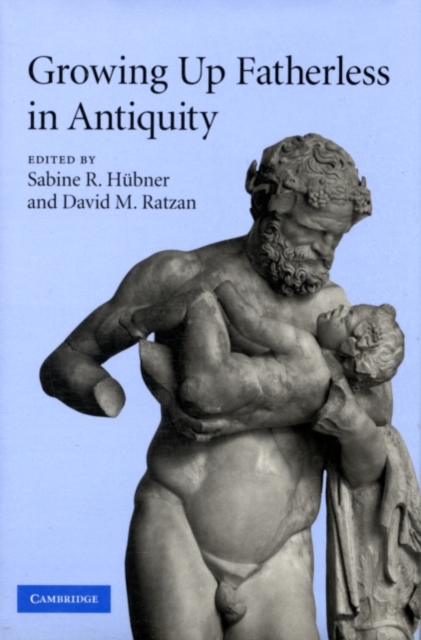 Growing Up Fatherless in Antiquity, PDF eBook