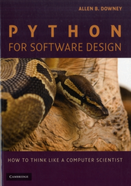 Python for Software Design : How to Think Like a Computer Scientist, PDF eBook