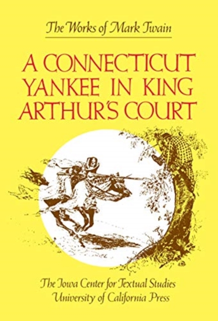 A Connecticut Yankee in King Arthur's Court, Hardback Book