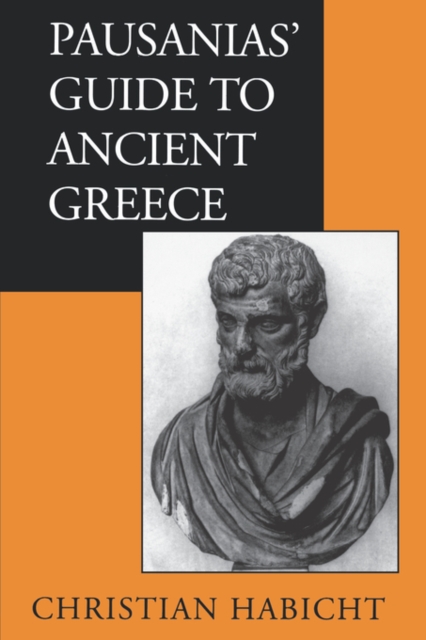 Pausanias' Guide to Ancient Greece, Paperback / softback Book