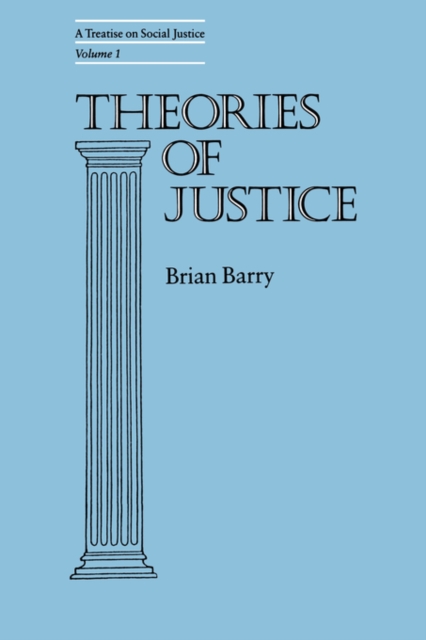 Theories of Justice : Treatise on Social Justice v. 1, Paperback Book