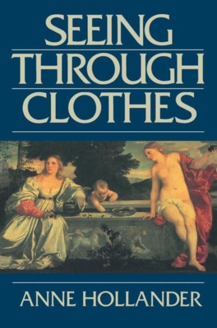 Seeing Through Clothes, Paperback / softback Book