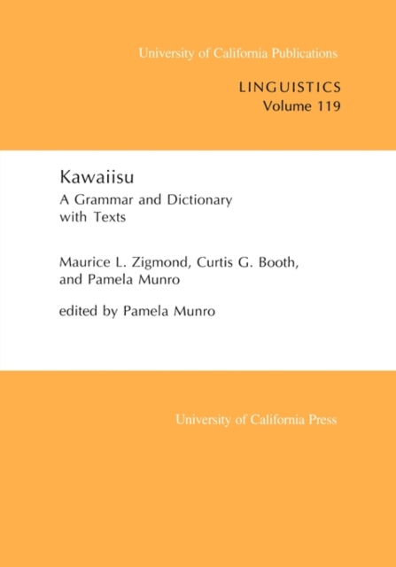 Kawaiisu : A Grammar and Dictionary, With Texts, Paperback / softback Book