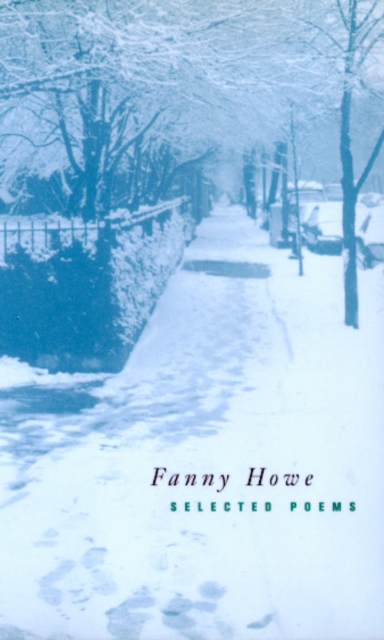 Selected Poems of Fanny Howe, Paperback / softback Book