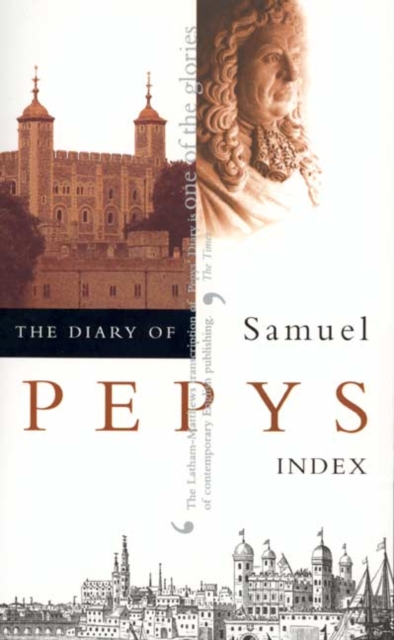 The Diary of Samuel Pepys : A New and Complete Transcription Index v. 11, Paperback Book
