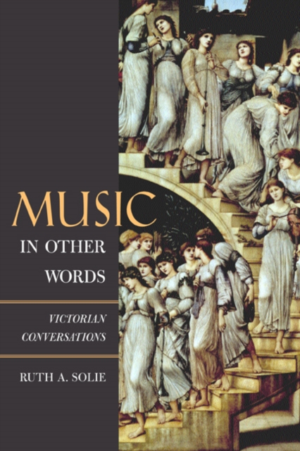 Music in Other Words : Victorian Conversations, Hardback Book