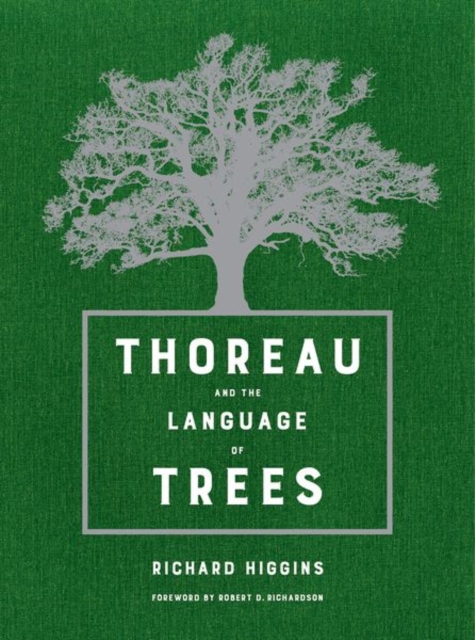 Thoreau and the Language of Trees, Hardback Book