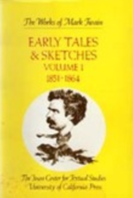 Early Tales and Sketches, Volume 1 : 1851-1864, PDF eBook