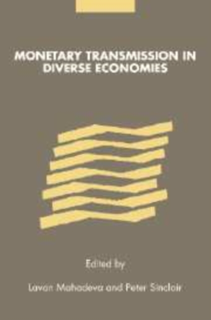 Monetary Transmission in Diverse Economies, Paperback / softback Book