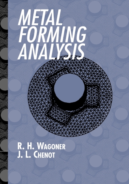 Metal Forming Analysis, Paperback / softback Book