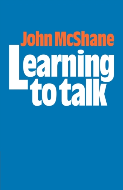 Learning to Talk, Paperback / softback Book
