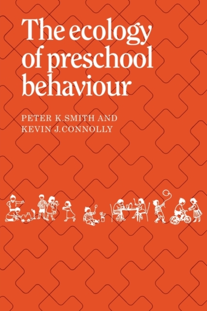 The Ecology of Preschool Behaviour, Paperback / softback Book