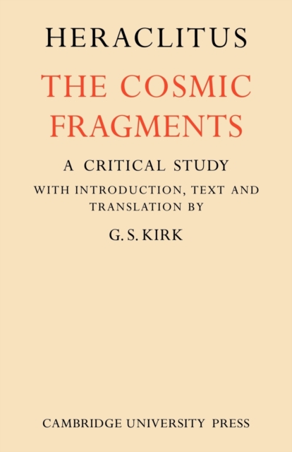 Heraclitus : The Cosmic Fragments, Paperback / softback Book