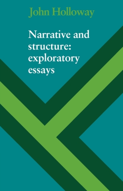 Narrative and Structure : Exploratory Essays, Paperback / softback Book
