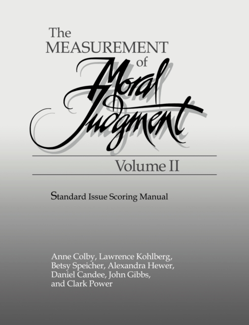 The Measurement of Moral Judgement: Volume 2, Standard Issue Scoring Manual, Paperback / softback Book