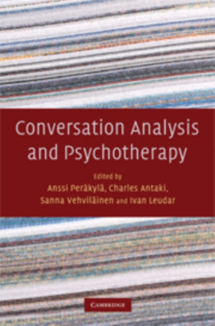 Conversation Analysis and Psychotherapy, Paperback / softback Book