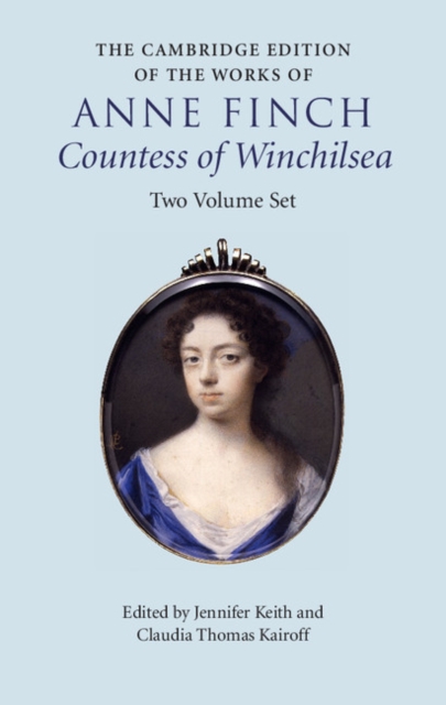 The Cambridge Edition of the Works of Anne Finch, Countess of Winchilsea 2 Volume Hardback Set, Multiple-component retail product Book