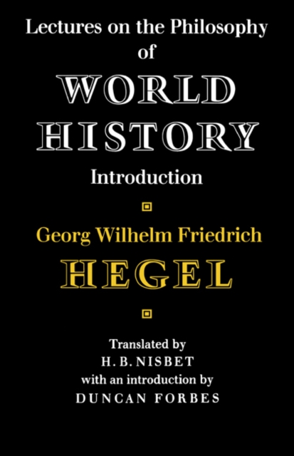 Lectures on the Philosophy of World History, Hardback Book