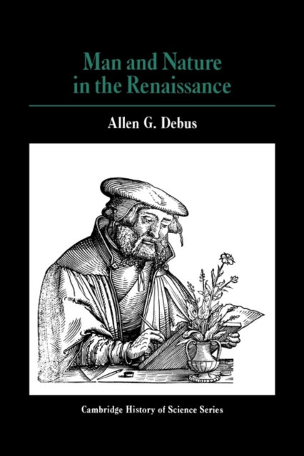 Man and Nature in the Renaissance, Hardback Book