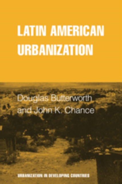 Latin American Urbanization, Hardback Book