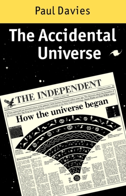 The Accidental Universe, Paperback / softback Book