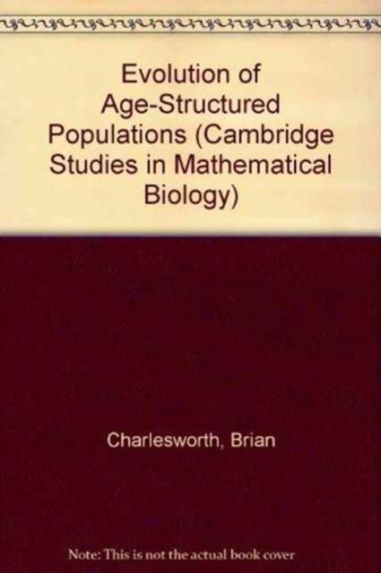 Evolution of Age-Structured Populations, Paperback Book