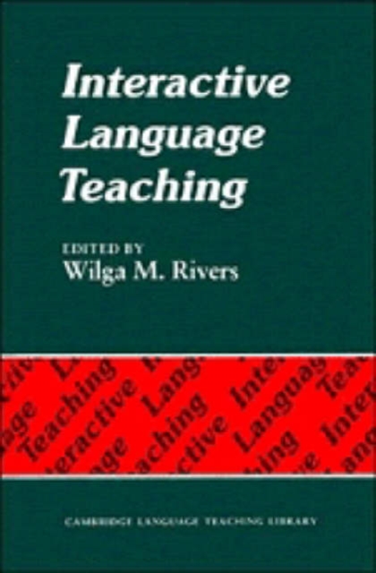 Interactive Language Teaching, Hardback Book