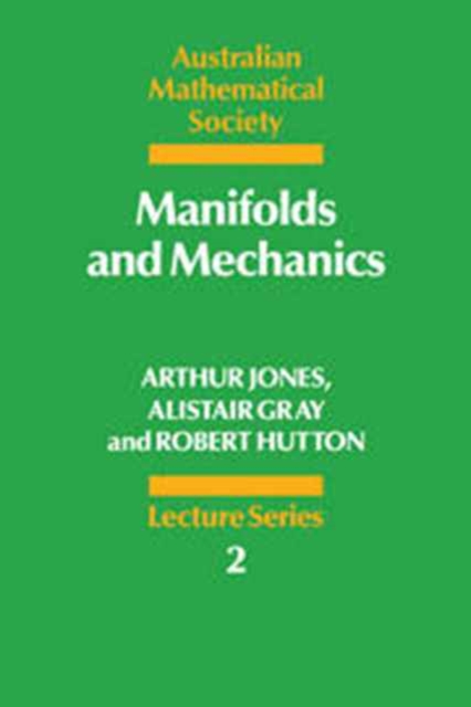 Manifolds and Mechanics, Hardback Book