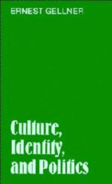 Culture, Identity, and Politics, Hardback Book