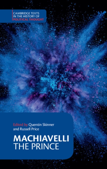 Cambridge Texts in the History of Political Thought : Machiavelli: The Prince, Paperback / softback Book