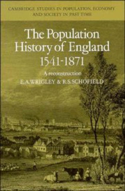 The Population History of England 1541-1871, Paperback / softback Book