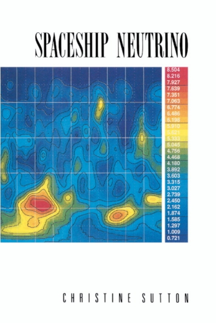 Spaceship Neutrino, Paperback / softback Book