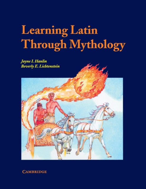 Learning Latin through Mythology, Paperback / softback Book