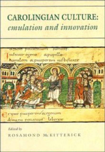 Carolingian Culture : Emulation and Innovation, Paperback / softback Book