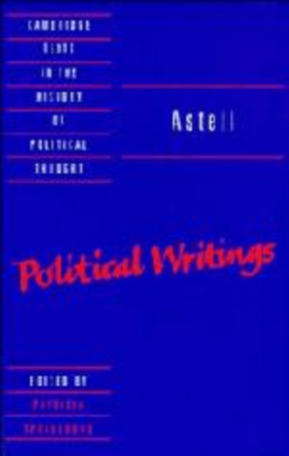 Astell: Political Writings, Hardback Book