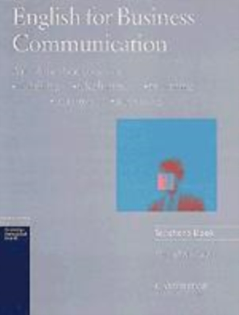 English for Business Communication Teacher's book, Paperback Book