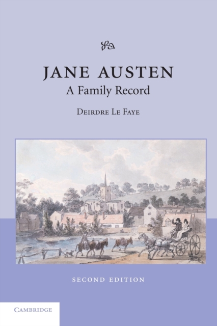 Jane Austen: A Family Record, Paperback / softback Book