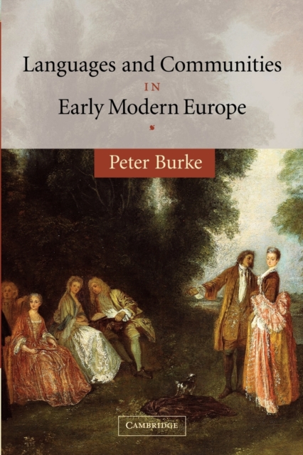 Languages and Communities in Early Modern Europe, Paperback / softback Book