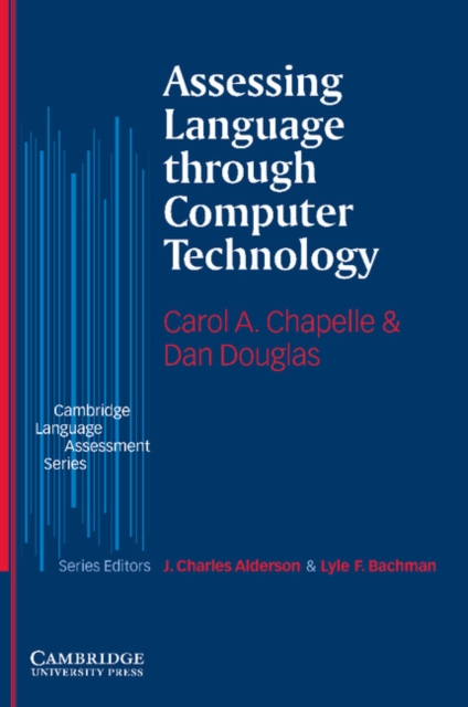 Assessing Language through Computer Technology, Paperback / softback Book